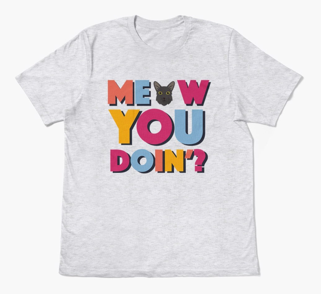 Meow You Doin'?: Personalised {breedFullName} T-Shirt