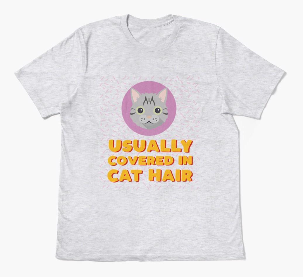 ‘Covered In Cat Hair' - Personalized {breedFullName} T-Shirt