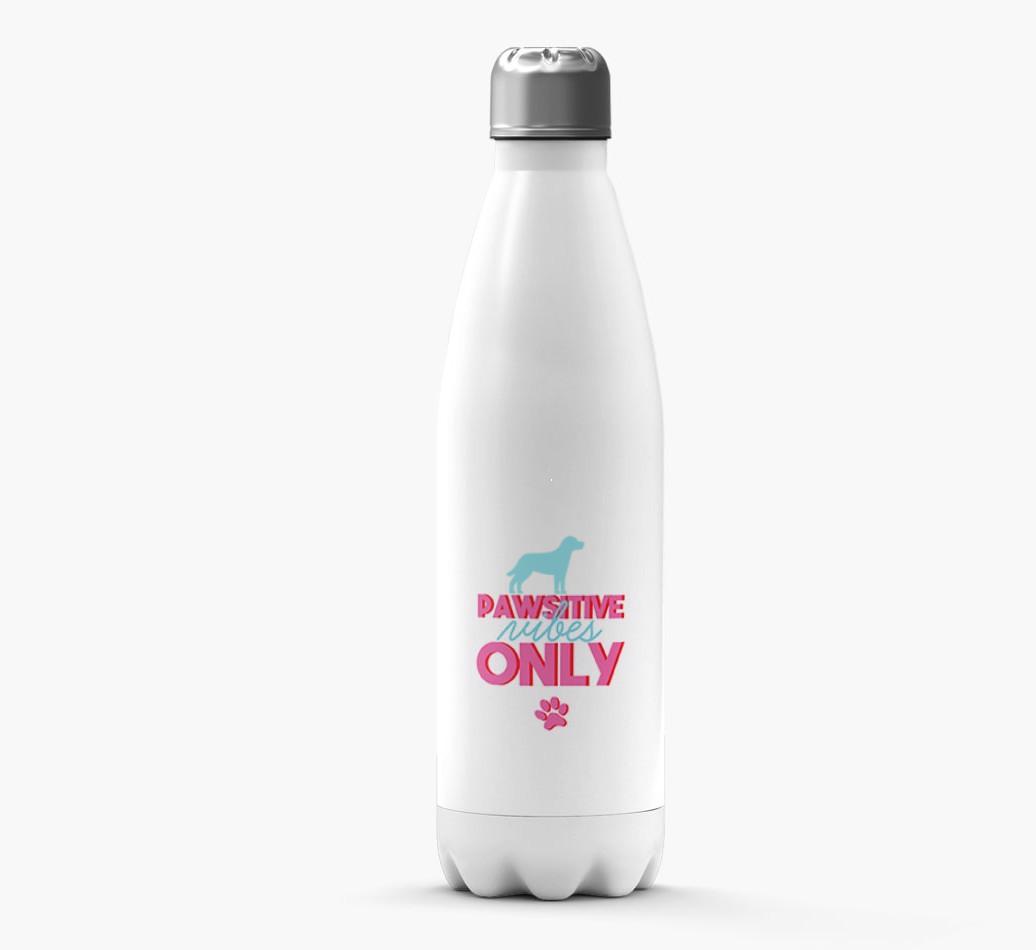 'Pawsitive Vibes Only' - Personalized {breedFullName} Water Bottle