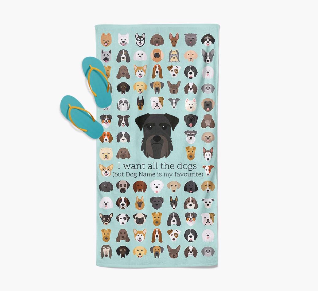 'I Want All The Dogs' - Personalized {breedFullName} Towel