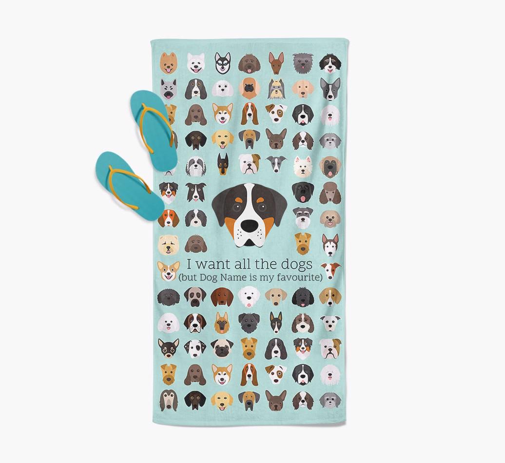 'I Want All The Dogs' - Personalized {breedFullName} Towel
