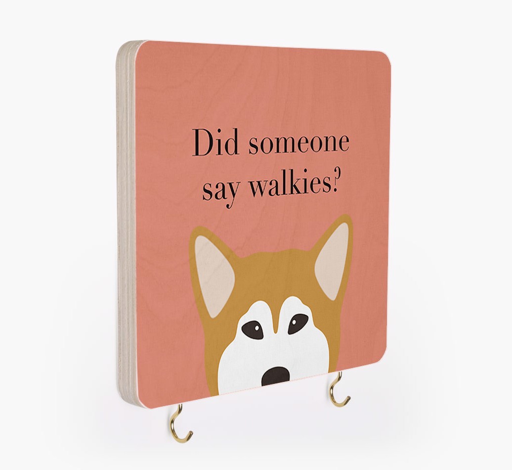 'Did Someone Say Walkies?' - Personalized {breedFullName} Lead & Collar Hanger