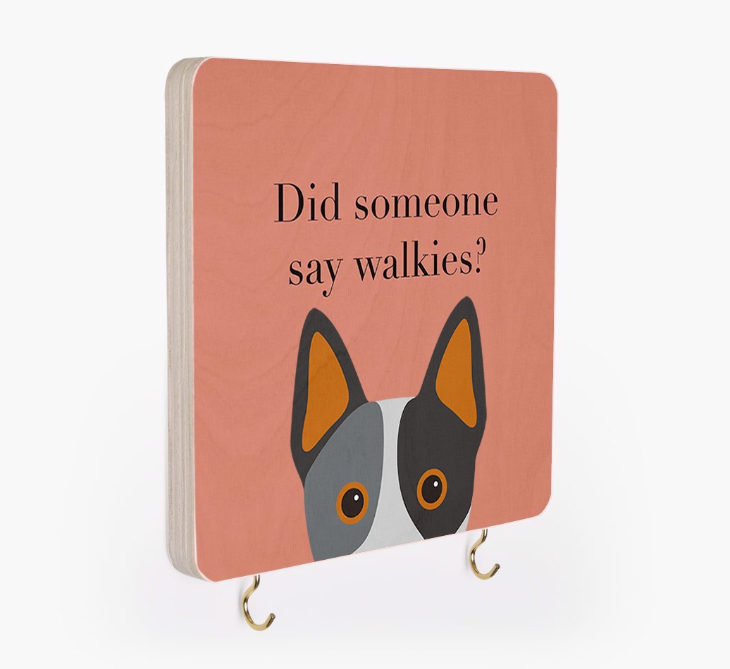 'Did Someone Say Walkies?' - Personalized {breedFullName} Lead & Collar Hanger