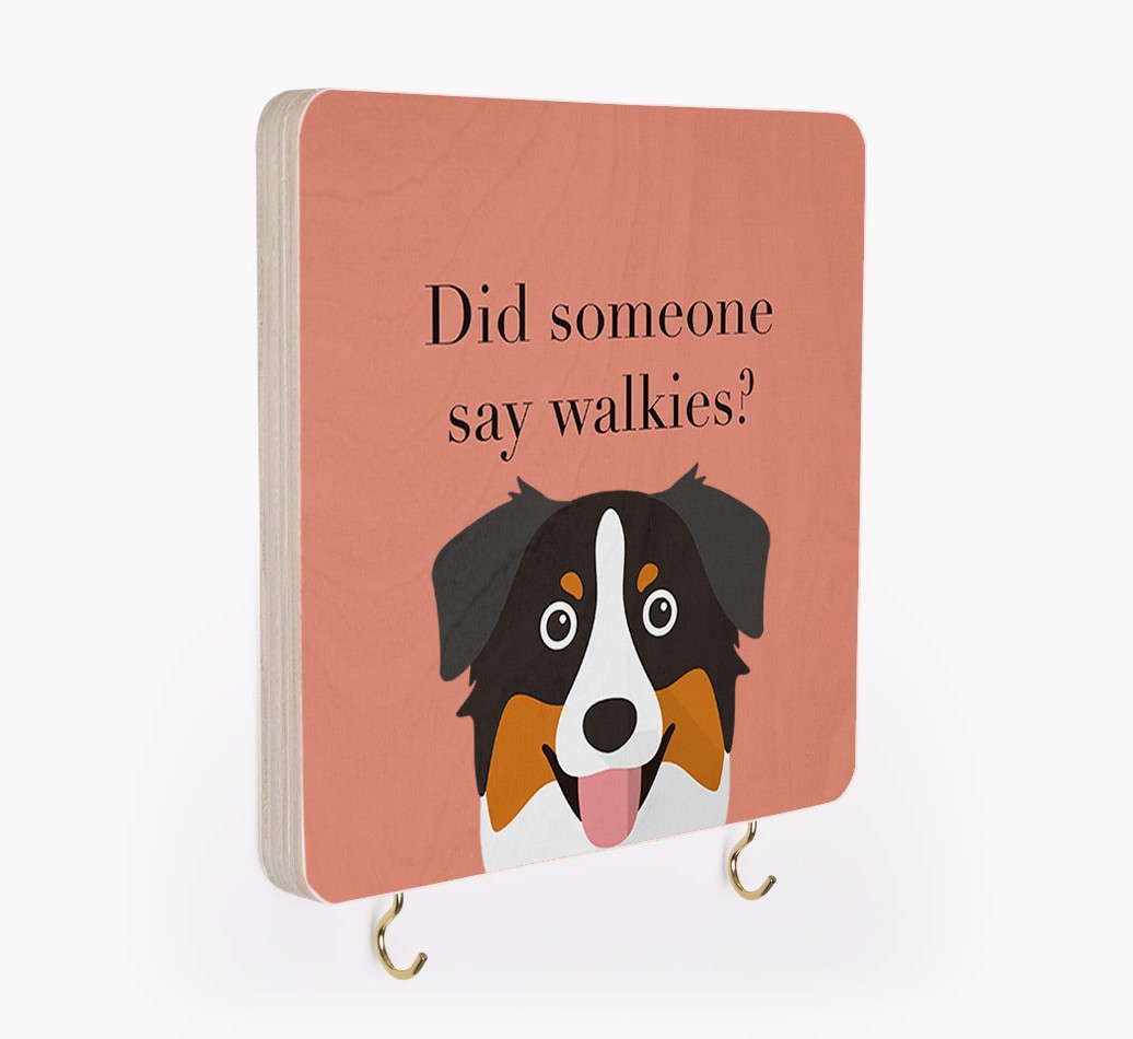 'Did Someone Say Walkies?' - Personalized {breedFullName} Lead & Collar Hanger