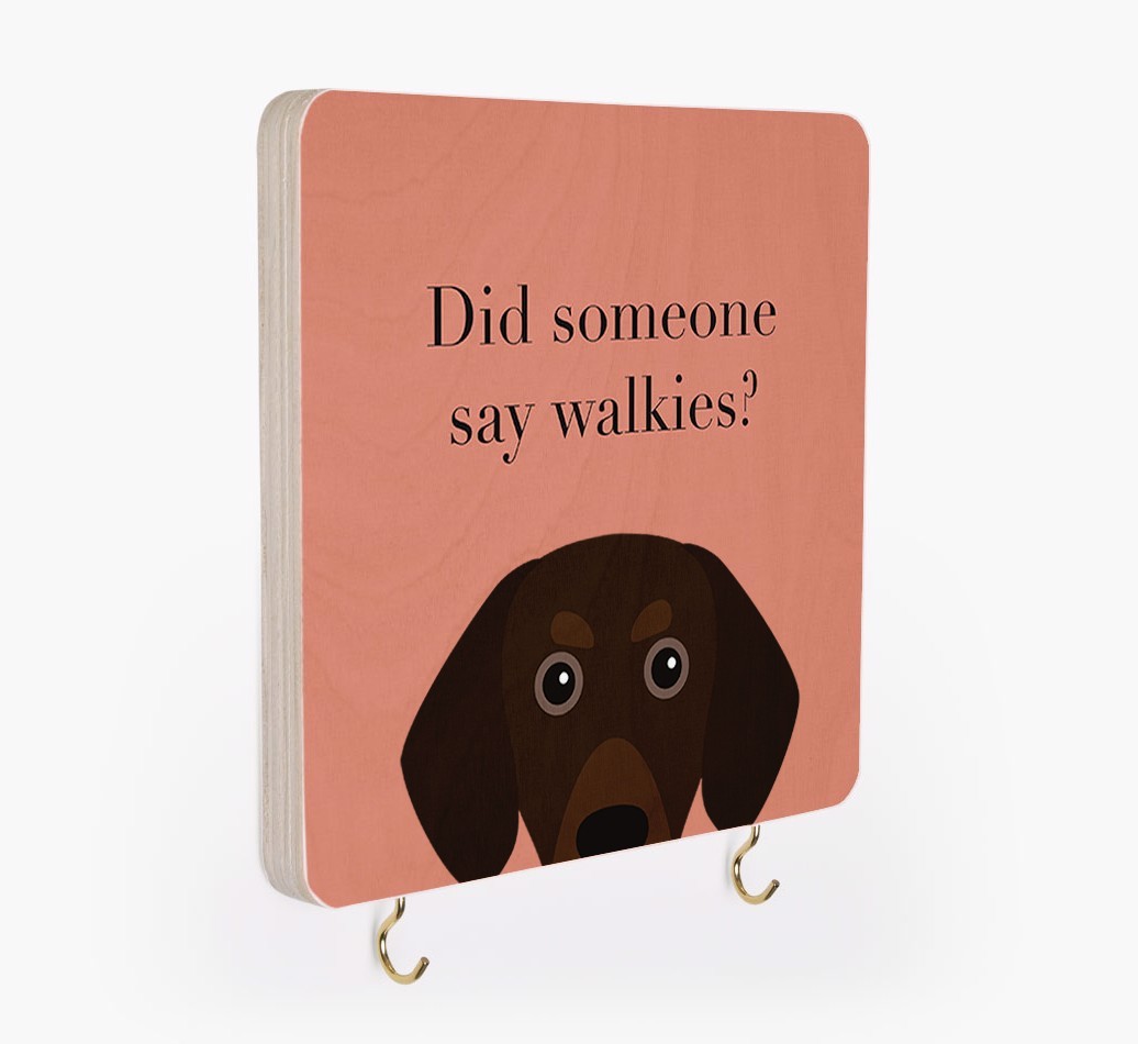 'Did Someone Say Walkies?' - Personalized {breedFullName} Lead & Collar Hanger