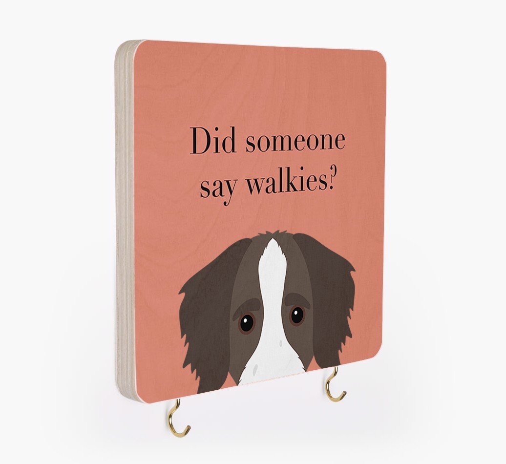 'Did Someone Say Walkies?' - Personalized {breedFullName} Lead & Collar Hanger