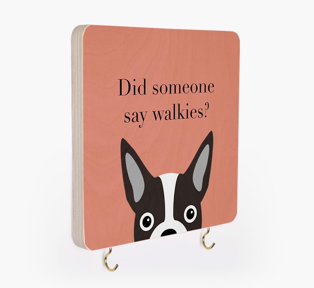 'Did Someone Say Walkies?' - Personalized {breedFullName} Lead & Collar Hanger
