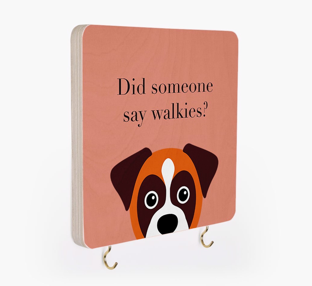 'Did Someone Say Walkies?' - Personalized {breedFullName} Lead & Collar Hanger
