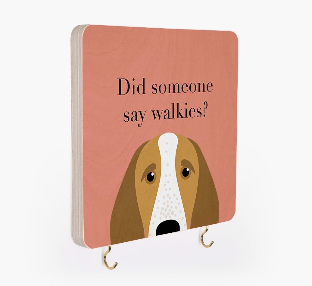 'Did Someone Say Walkies?' - Personalized {breedFullName} Lead & Collar Hanger