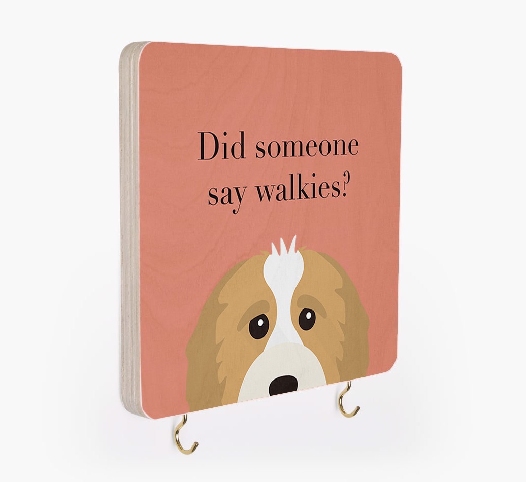 'Did Someone Say Walkies?' - Personalized {breedFullName} Lead & Collar Hanger