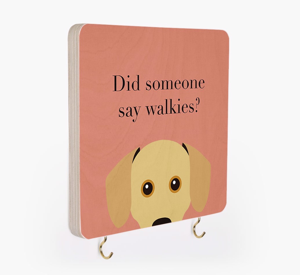 'Did Someone Say Walkies?' - Personalized {breedFullName} Lead & Collar Hanger