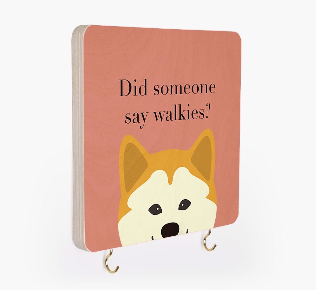 'Did Someone Say Walkies?' - Personalized {breedFullName} Lead & Collar Hanger