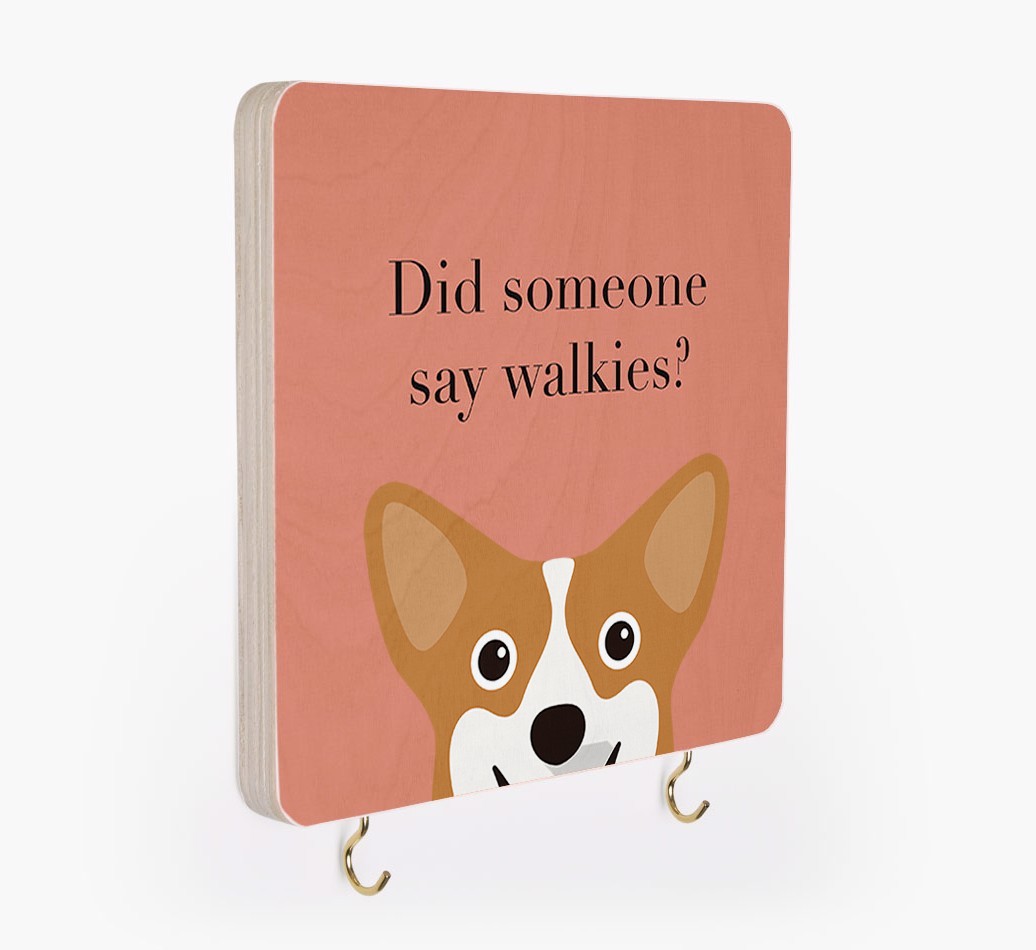 'Did Someone Say Walkies?' - Personalized {breedFullName} Lead & Collar Hanger
