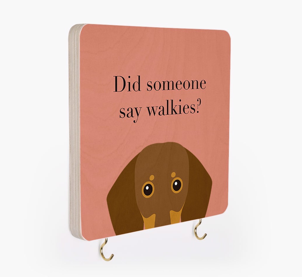 'Did Someone Say Walkies?' - Personalized {breedFullName} Lead & Collar Hanger