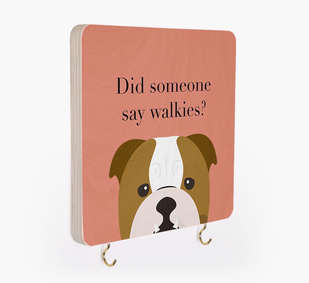 'Did Someone Say Walkies?' - Personalized {breedFullName} Lead & Collar Hanger