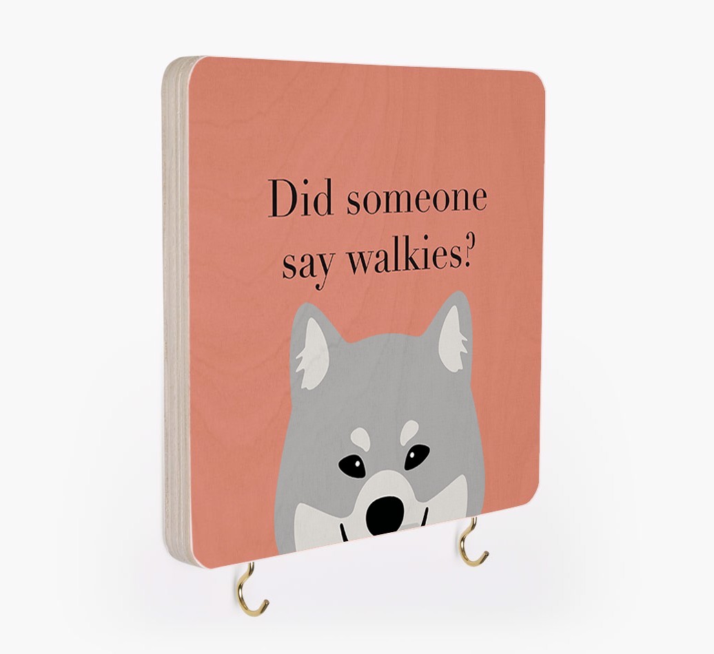 'Did Someone Say Walkies?' - Personalized {breedFullName} Lead & Collar Hanger