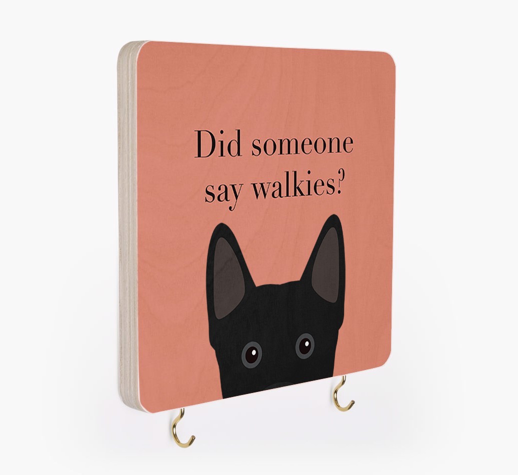 'Did Someone Say Walkies?' - Personalized {breedFullName} Lead & Collar Hanger