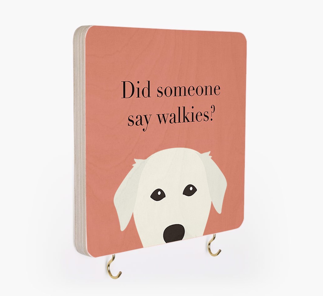 'Did Someone Say Walkies?' - Personalized {breedFullName} Lead & Collar Hanger