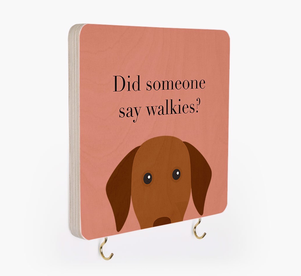 'Did Someone Say Walkies?' - Personalized {breedFullName} Lead & Collar Hanger