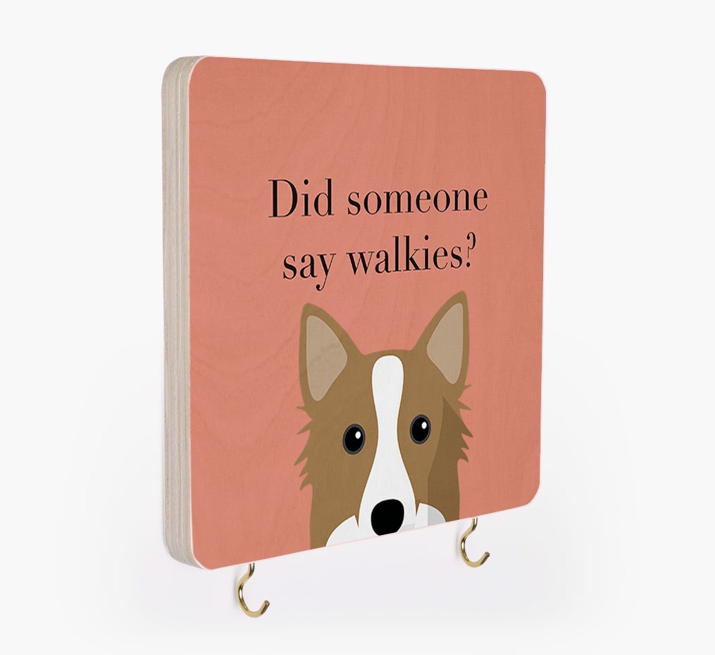 'Did Someone Say Walkies?' - Personalised {breedFullName} Lead & Collar Hanger