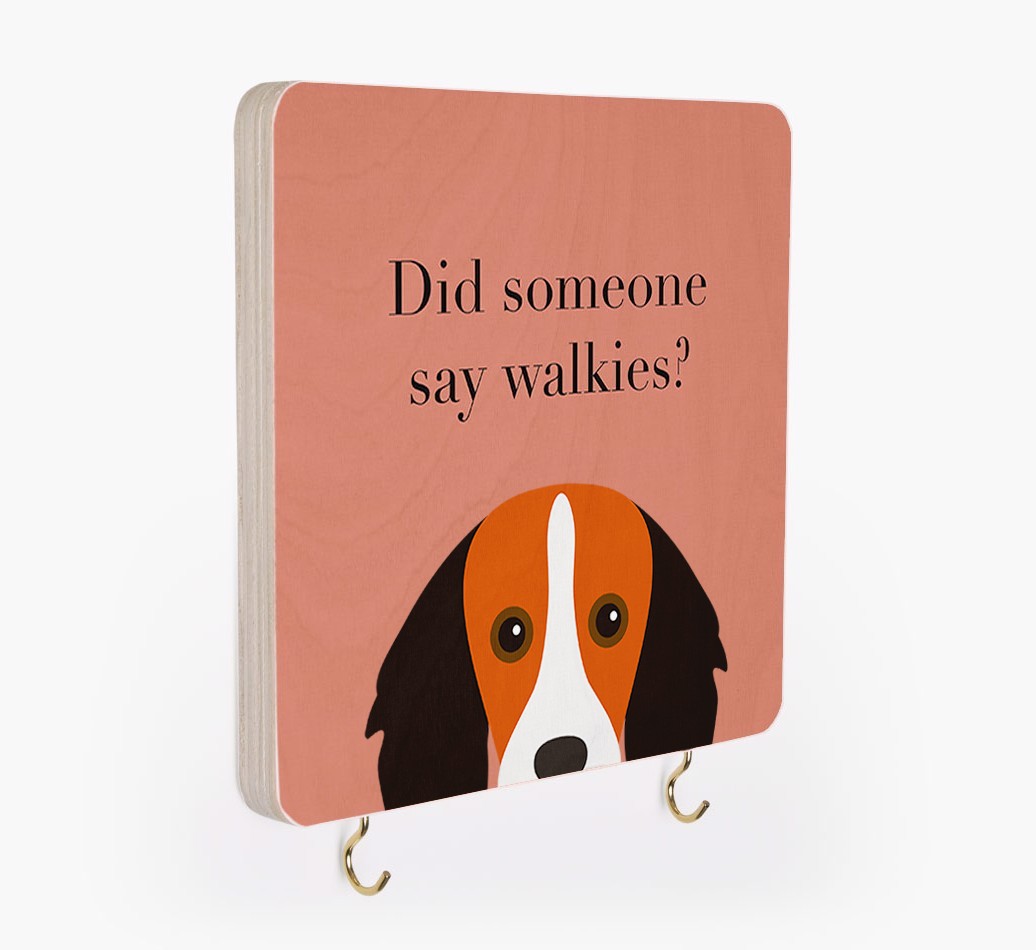 'Did Someone Say Walkies?' - Personalized {breedFullName} Lead & Collar Hanger