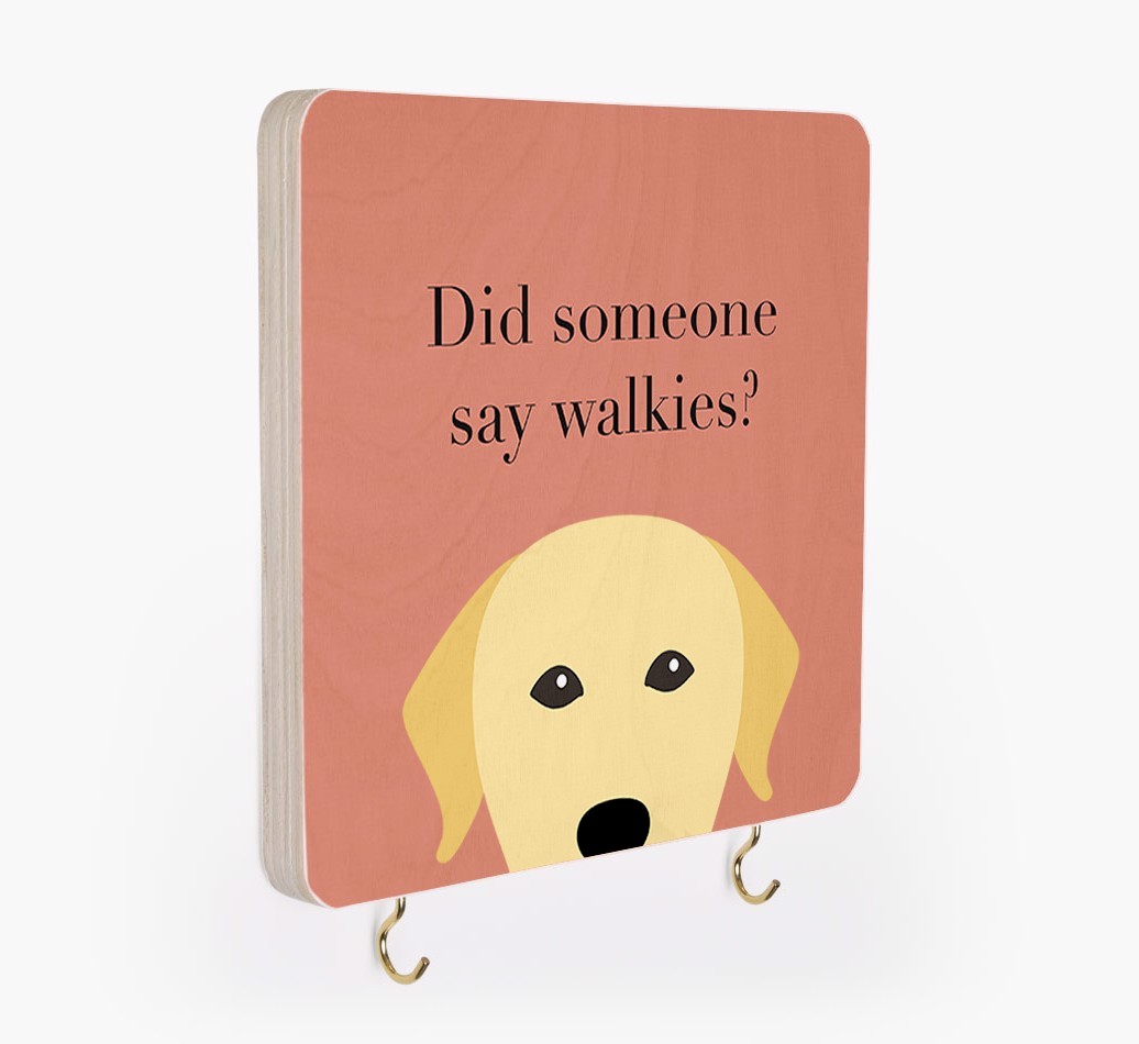 'Did Someone Say Walkies?' - Personalized {breedFullName} Lead & Collar Hanger