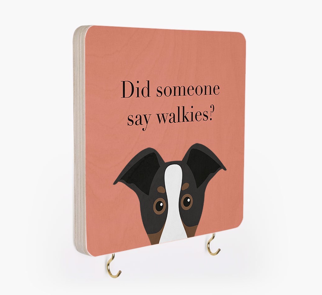 'Did Someone Say Walkies?' - Personalized {breedFullName} Lead & Collar Hanger