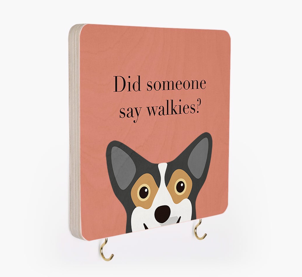 'Did Someone Say Walkies?' - Personalized {breedFullName} Lead & Collar Hanger