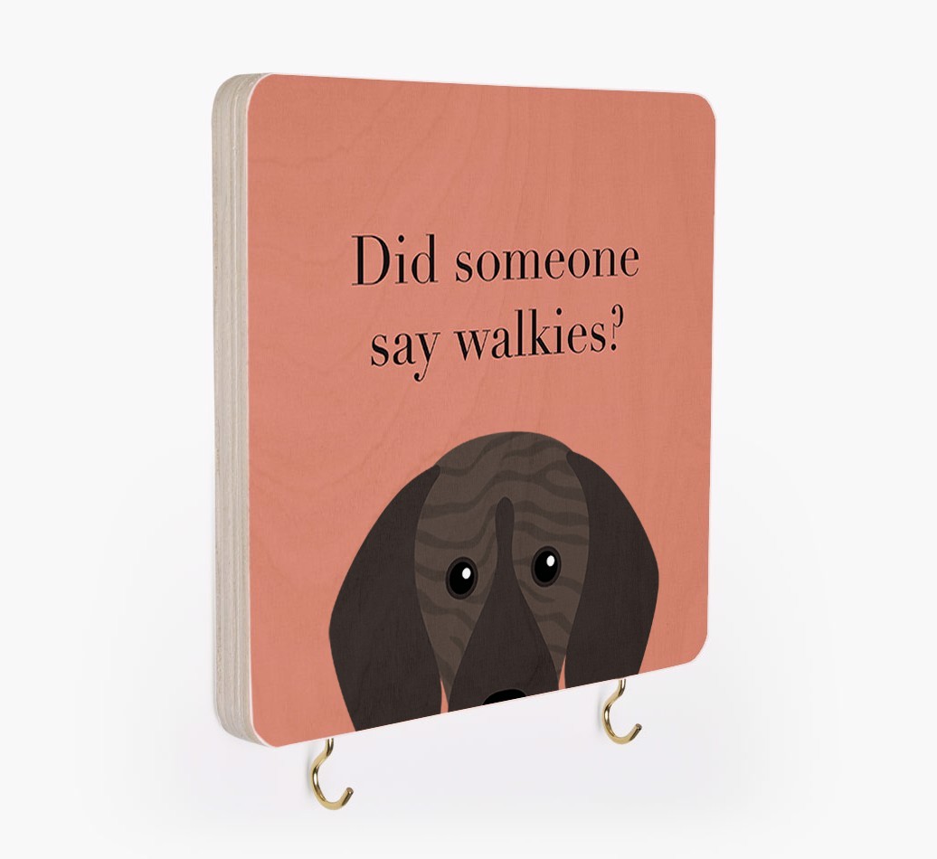'Did Someone Say Walkies?' - Personalized {breedFullName} Lead & Collar Hanger