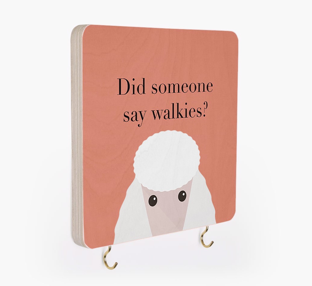 'Did Someone Say Walkies?' - Personalized {breedFullName} Lead & Collar Hanger