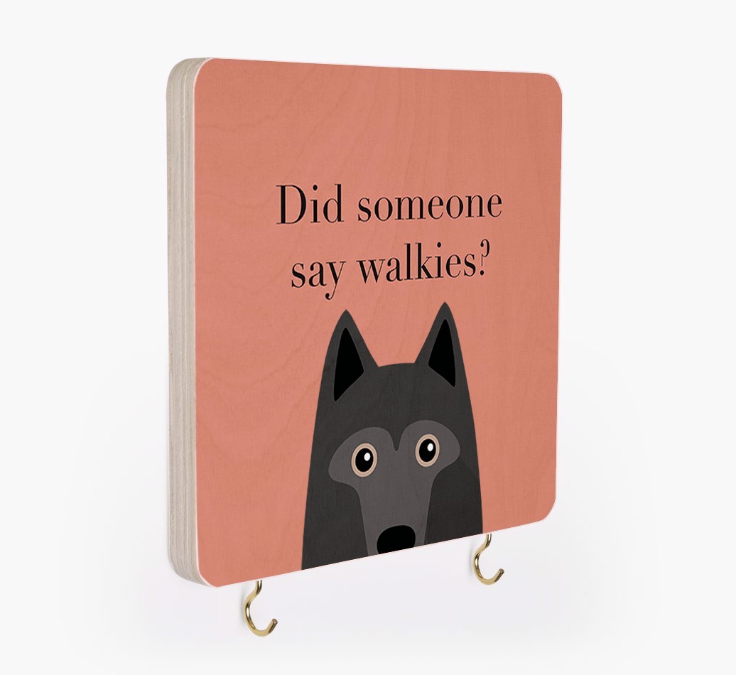 'Did Someone Say Walkies?' - Personalised {breedFullName} Lead & Collar Hanger