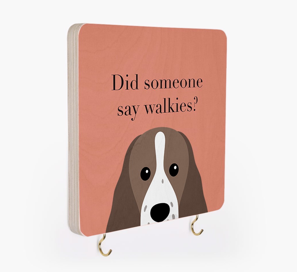 'Did Someone Say Walkies?' - Personalized {breedFullName} Lead & Collar Hanger