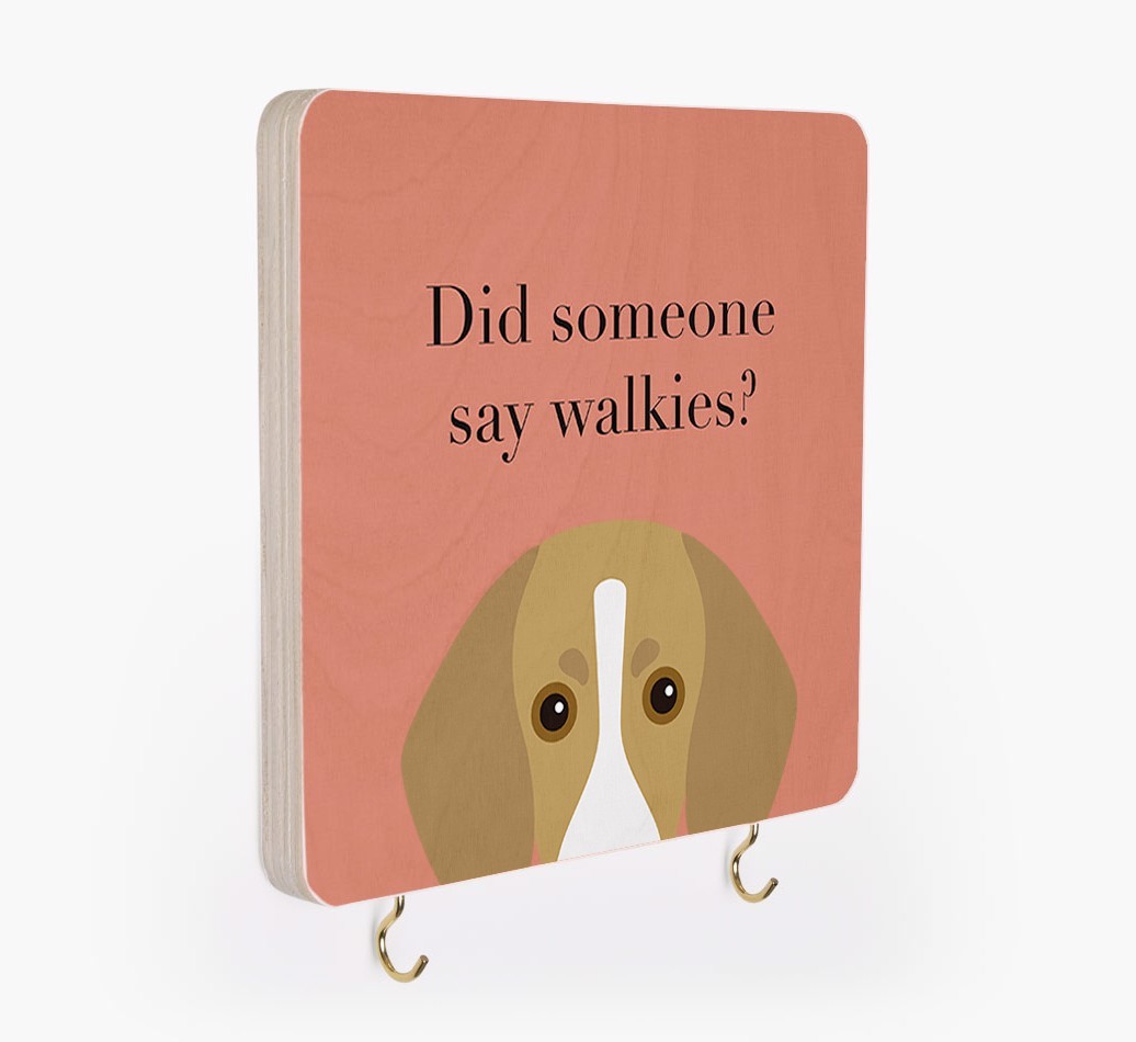 'Did Someone Say Walkies?' - Personalized {breedFullName} Lead & Collar Hanger