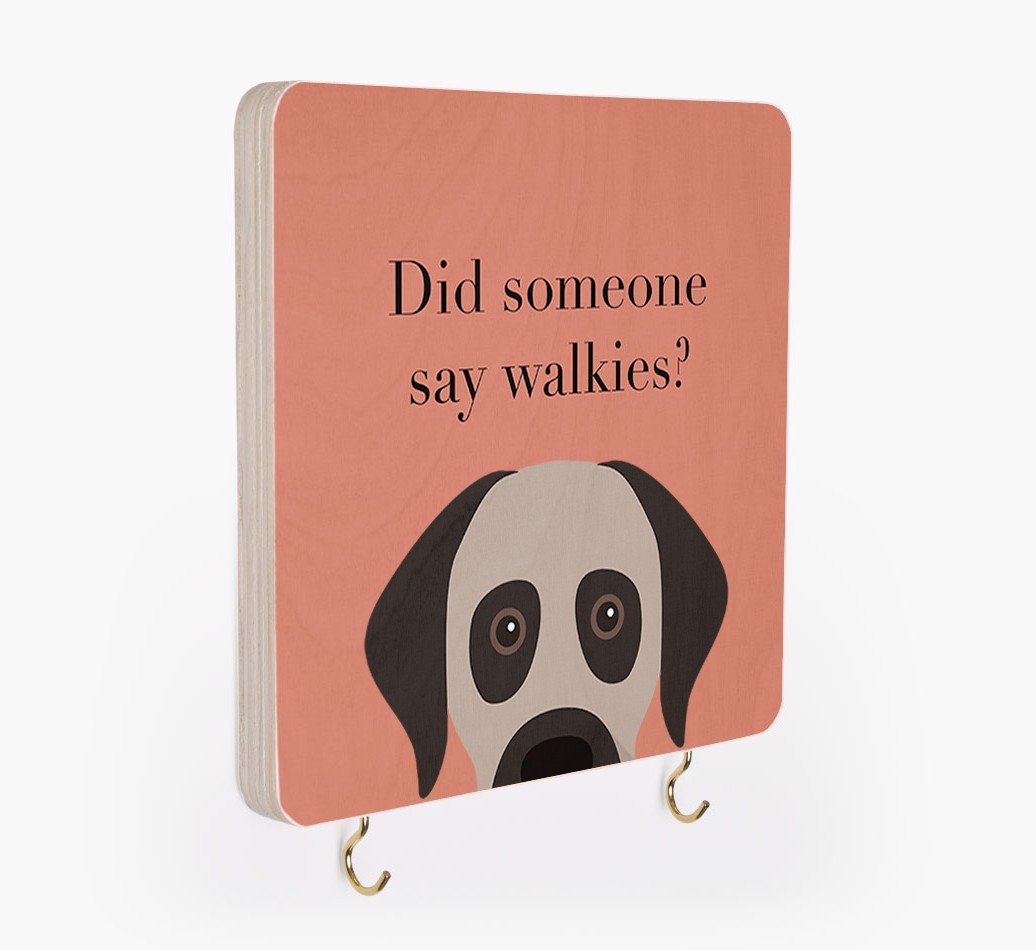 'Did Someone Say Walkies?' - Personalized {breedFullName} Lead & Collar Hanger