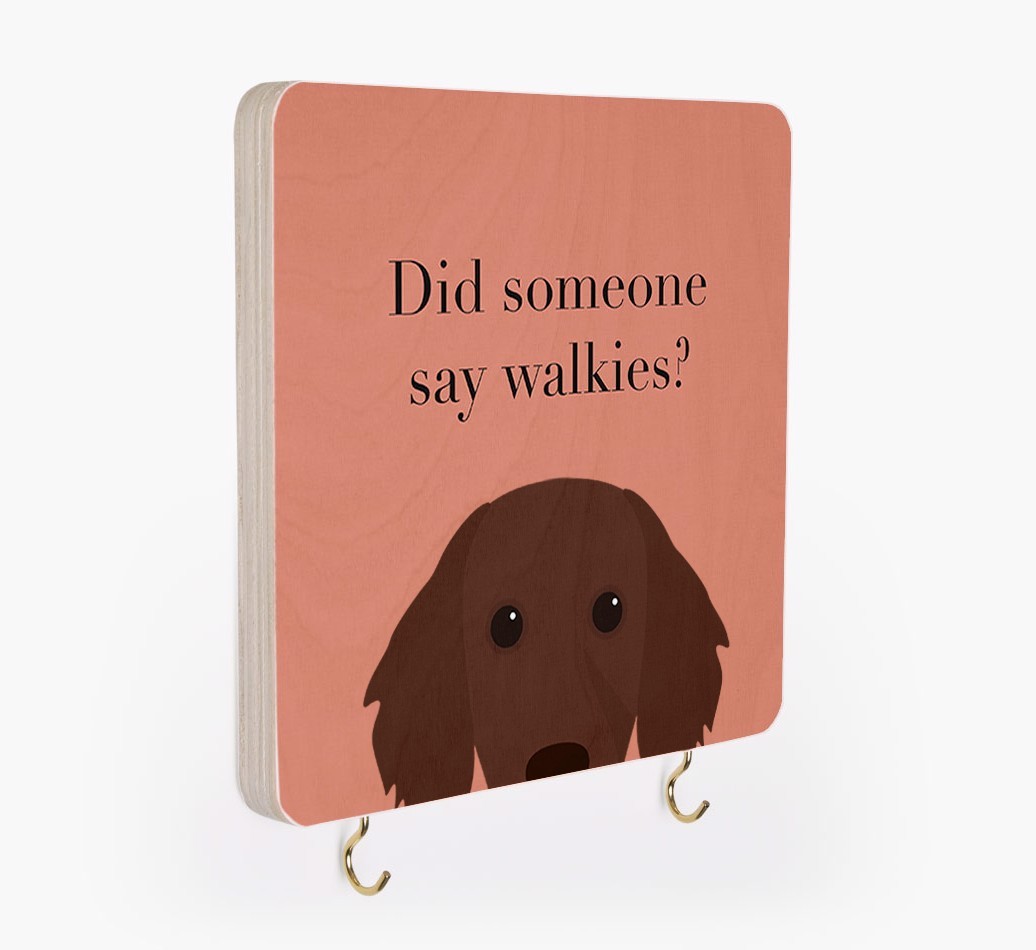 'Did Someone Say Walkies?' - Personalized {breedFullName} Lead & Collar Hanger