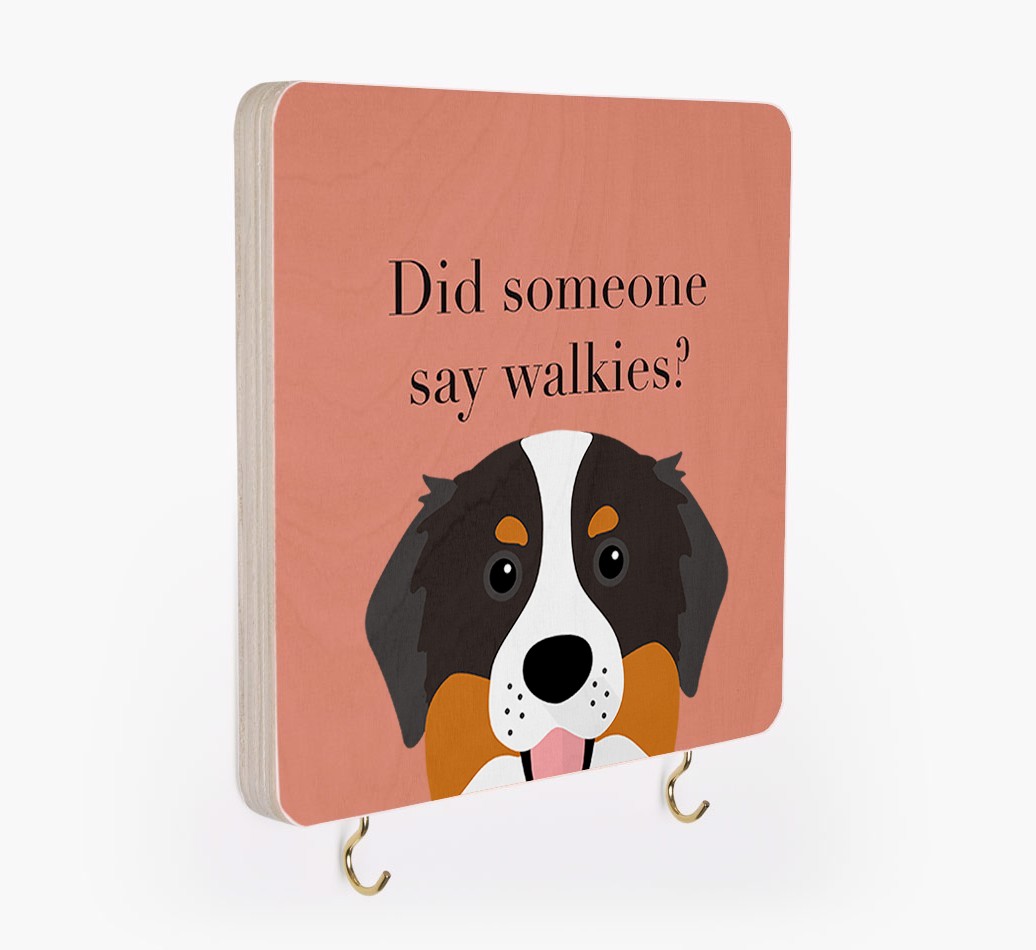 'Did Someone Say Walkies?' - Personalized {breedFullName} Lead & Collar Hanger