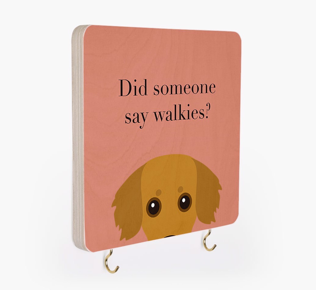 'Did Someone Say Walkies?' - Personalized {breedFullName} Lead & Collar Hanger