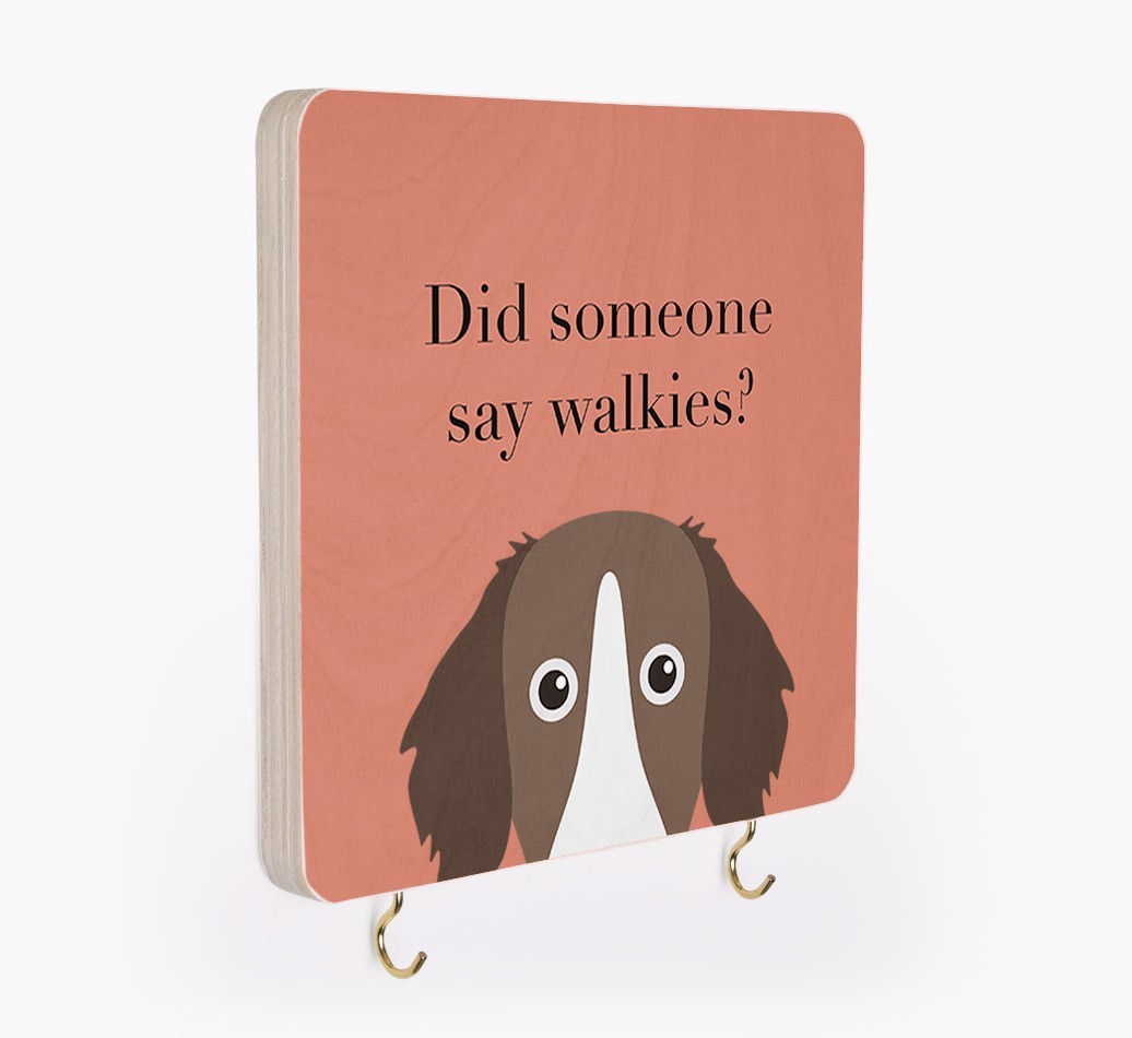 'Did Someone Say Walkies?' - Personalized {breedFullName} Lead & Collar Hanger