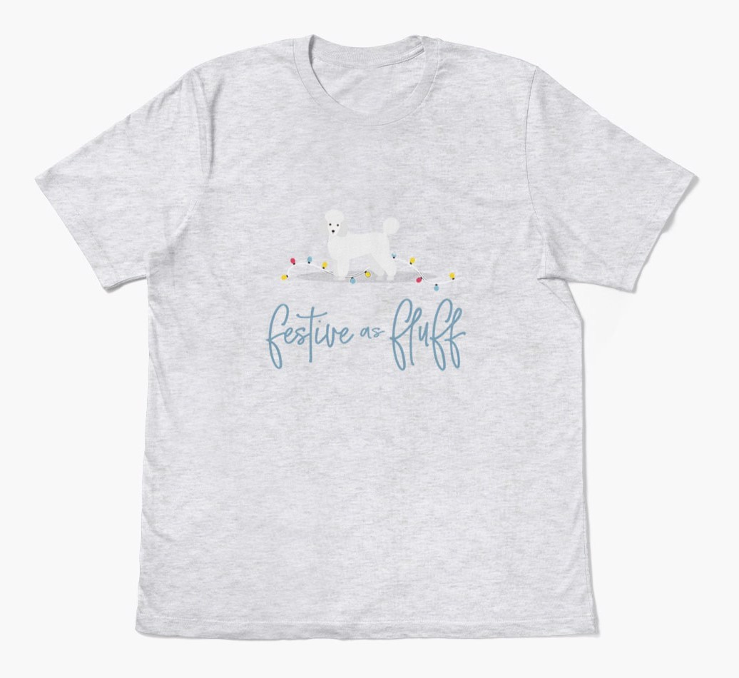 'Festive As Fluff' - Personalized {breedFullName} Adult T-Shirt