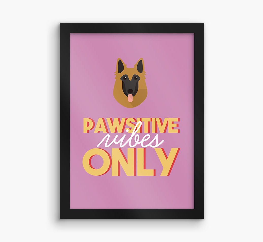 'Pawsitive Vibes Only' - Personalized {breedFullName} Framed Print