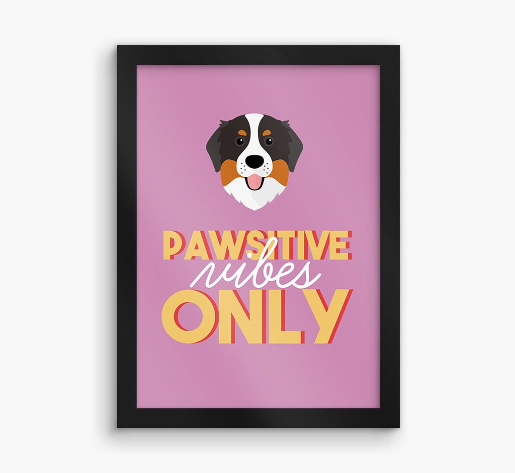'Pawsitive Vibes Only' - Personalised {breedFullName} Framed Print