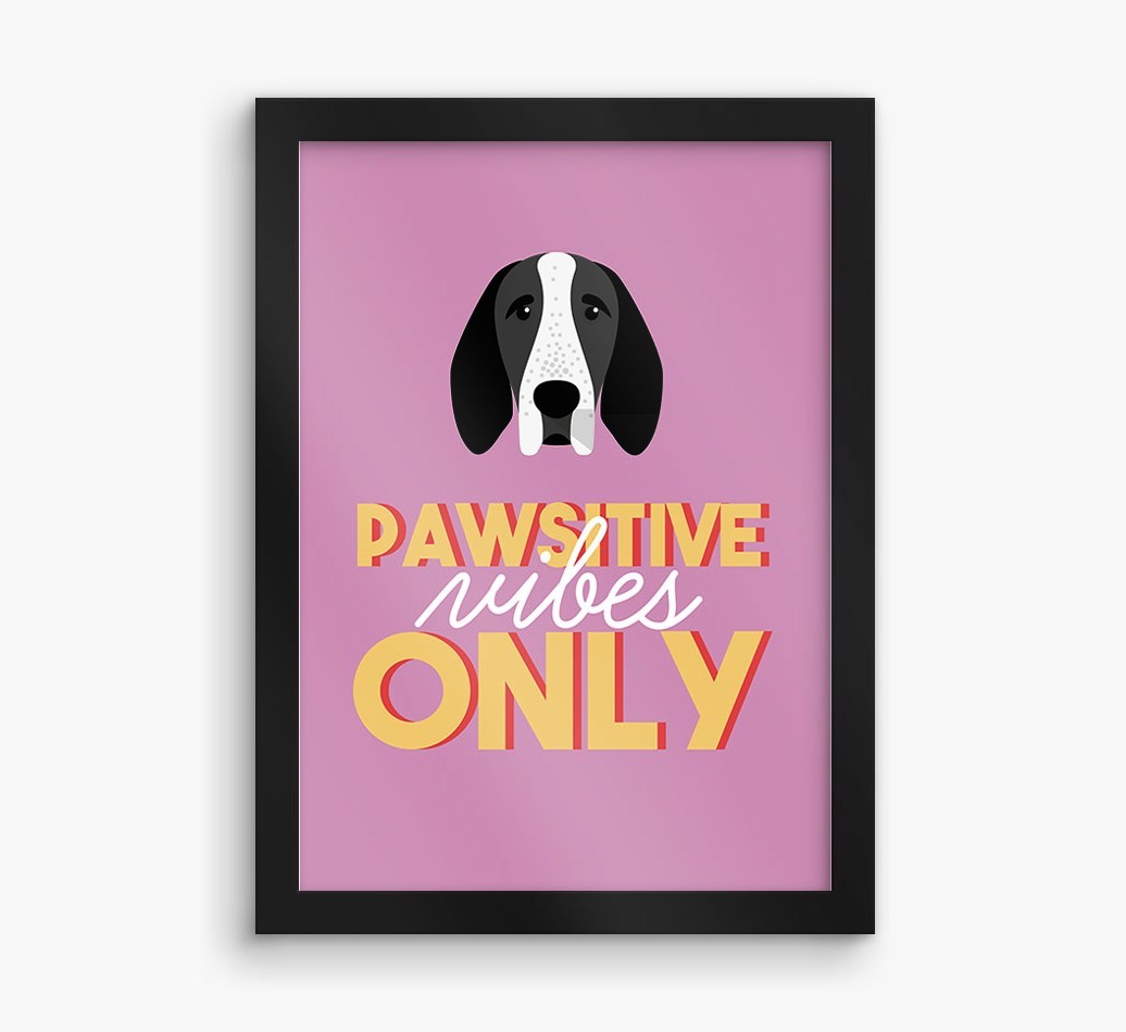 'Pawsitive Vibes Only' - Personalised {breedFullName} Framed Print