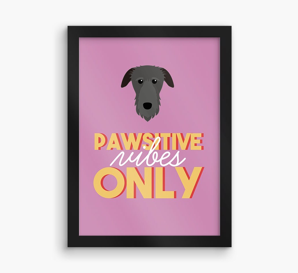'Pawsitive Vibes Only' - Personalised {breedFullName} Framed Print