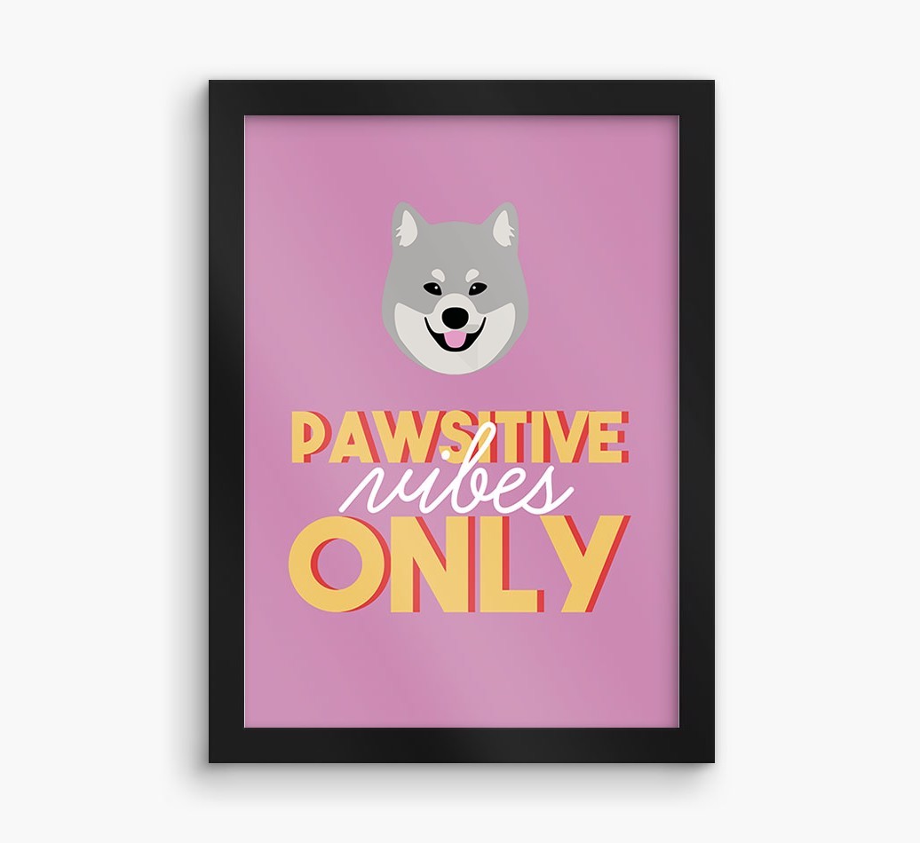 'Pawsitive Vibes Only' - Personalised {breedFullName} Framed Print