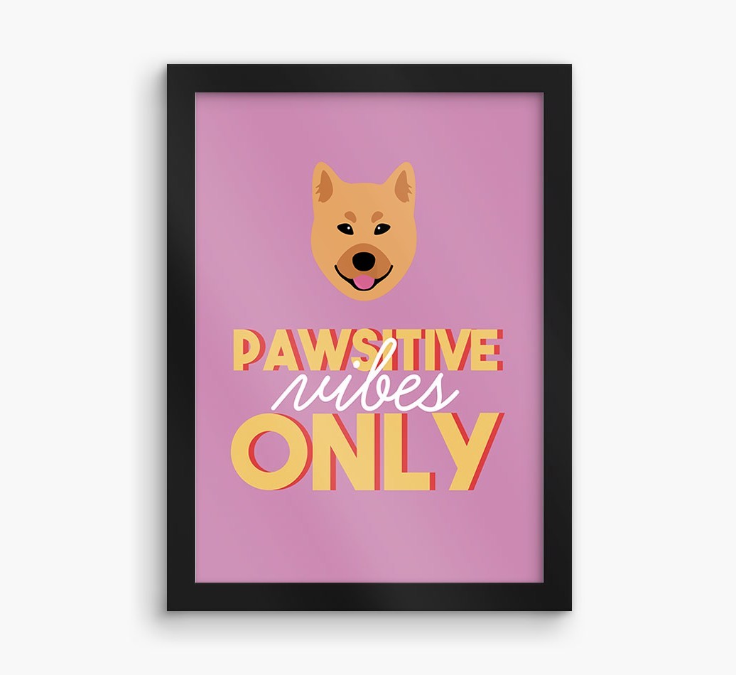 'Pawsitive Vibes Only' - Personalized {breedFullName} Framed Print