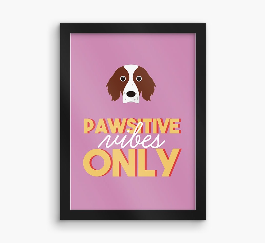 'Pawsitive Vibes Only' - Personalised {breedFullName} Framed Print