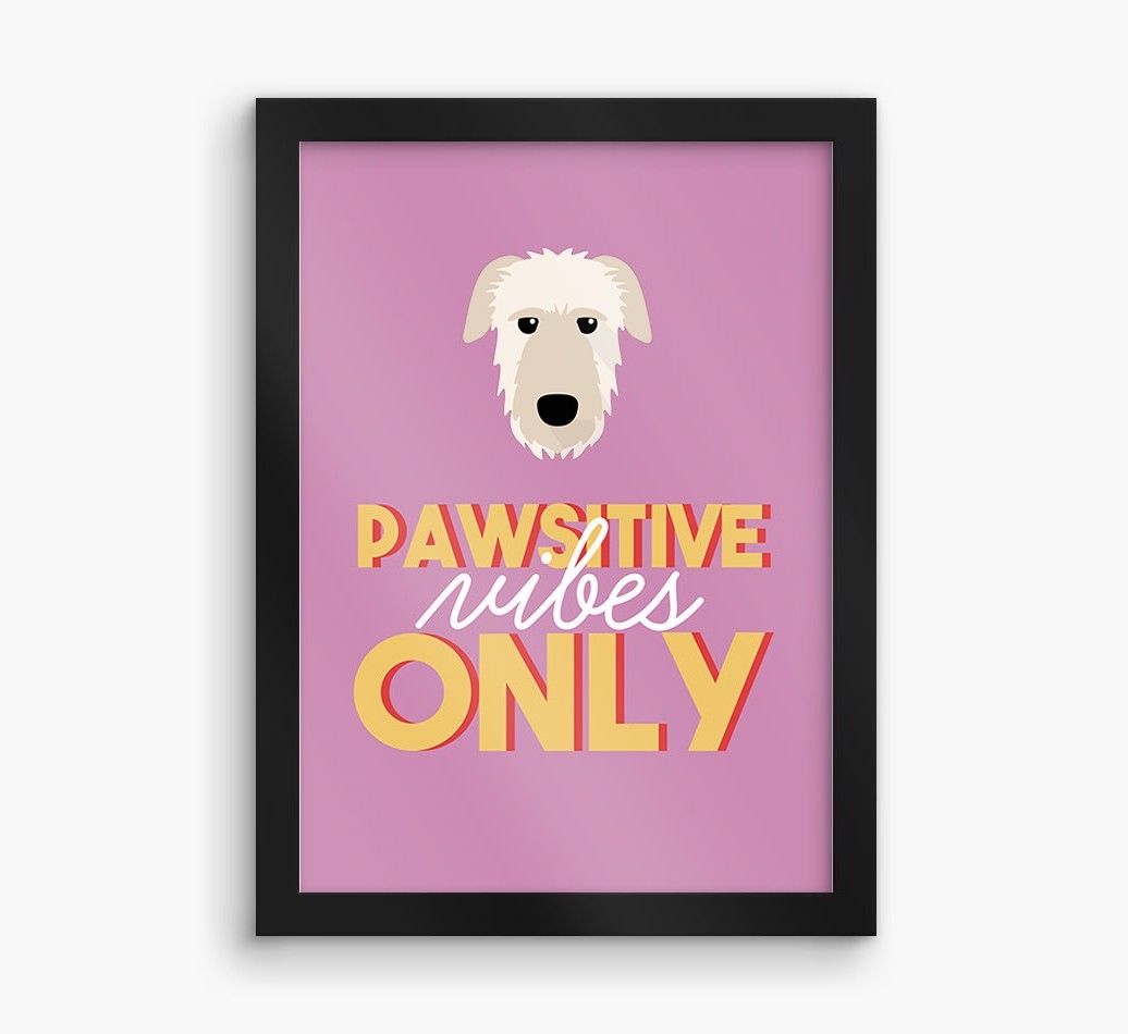 'Pawsitive Vibes Only' - Personalised {breedFullName} Framed Print