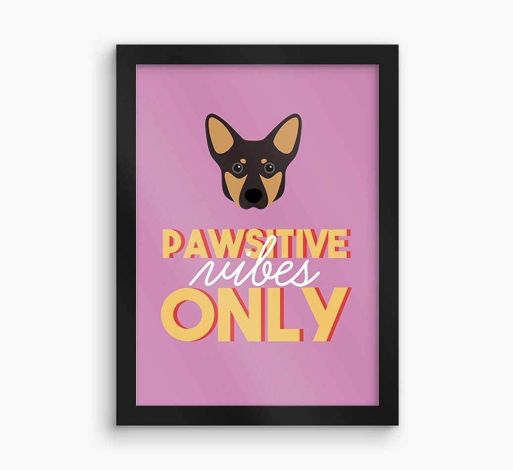 'Pawsitive Vibes Only' - Personalized {breedFullName} Framed Print