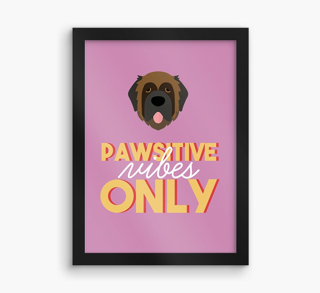 'Pawsitive Vibes Only' - Personalized {breedFullName} Framed Print