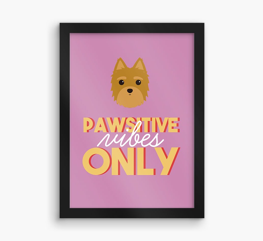 'Pawsitive Vibes Only' - Personalised {breedFullName} Framed Print